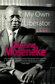 My Own Liberator : A Memoir