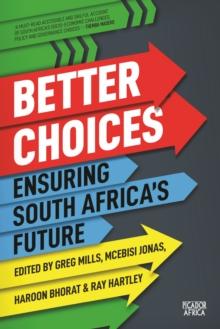 Better Choices : Ensuring South Africa's Future