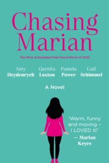 Chasing Marian : A Novel