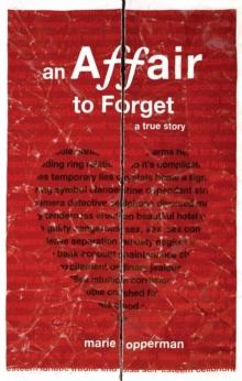 An Affair to Forget : A True Story