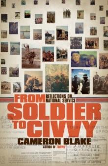 From Soldier to Civvy : Reflections on National Service