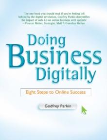 Doing Business Digitally : Eight Steps to Online Success