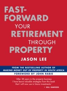 Fast-Forward Your Retirement through Property