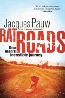 Rat Roads : One Man's Incredible Journey