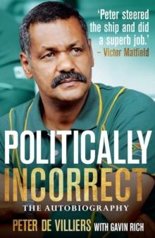 Politically Incorrect : The Autobiography