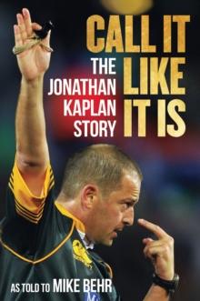 Call It Like It Is : The Jonathan Kaplan Story