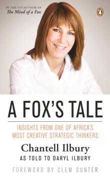 A Fox's Tale : Insights from one of Africa's most creative strategic thinkers