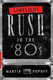 Limelight: Rush In The '80s