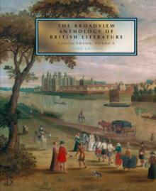 The Broadview Anthology of British Literature: Concise Volume A : The Medieval Period - The Renaissance and the Early Seventeenth Century - The Restoration and the Eighteenth Century