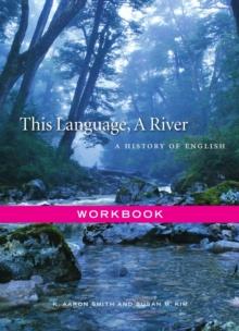 This Language, A River: Workbook