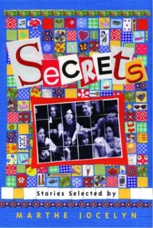 Secrets: Stories Selected by Marthe Jocelyn