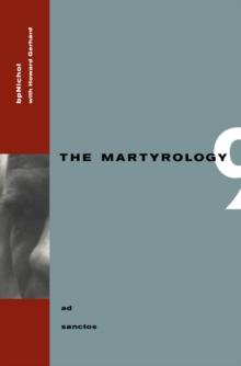 Ad Sanctos : The Martyrology Book 9