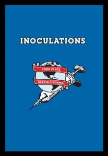 Inoculations : Four Plays