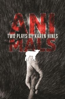 Animals : Two Plays