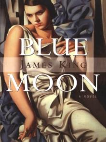 Blue Moon : A Novel