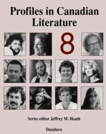 Profiles in Canadian Literature 8 : Volume 8