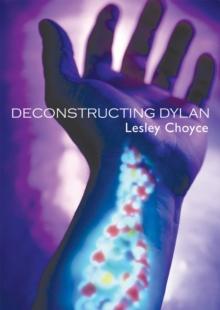 Deconstructing Dylan