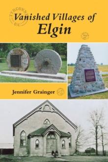 Vanished Villages of Elgin : 0