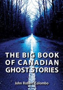 The Big Book of Canadian Ghost Stories