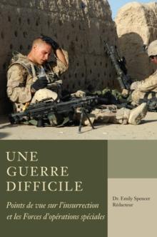 Une guerre difficile : Points de vue sur l'insurrection et les FOS