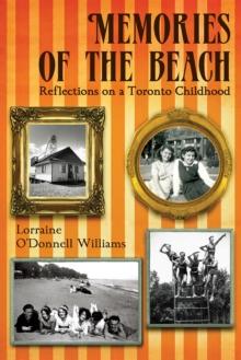 Memories of the Beach : Reflections on a Toronto Childhood