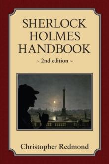 Sherlock Holmes Handbook : Second Edition