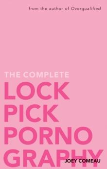 The Complete Lockpick Pornography