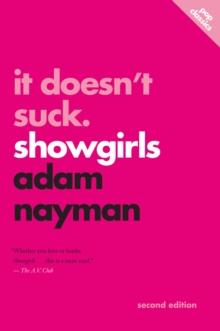 It Doesn't Suck: Showgirls