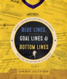 Blue Lines, Goal Lines & Bottom Lines