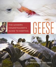 The Modern Homesteader's Guide to Keeping Geese : {Subtitle}