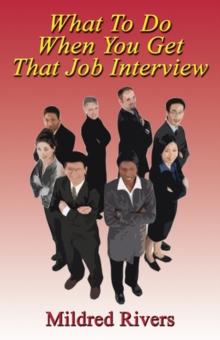 What To Do When You Get That Job Interview