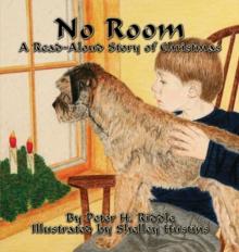 No Room: A Read-Aloud Story of Christmas