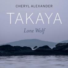 Takaya : Lone Wolf