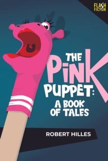 The Pink Puppet: : A Book of Tales