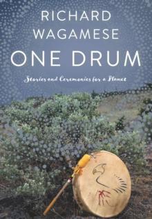 One Drum : Stories and Ceremonies for a Planet