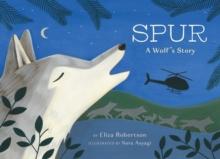 Spur, a Wolf's Story