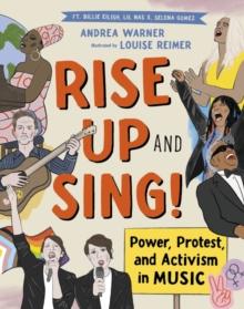 Rise Up and Sing! : Power, Protest, and Activism in Music