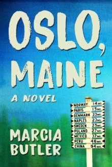 Oslo, Maine : A Novel