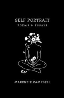 Self Portrait : Poems & Essays