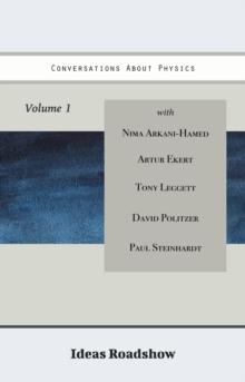 Conversations About Physics, Volume 1