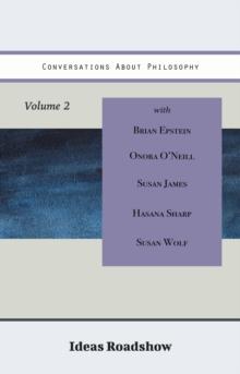 Conversations About Philosophy, Volume 2