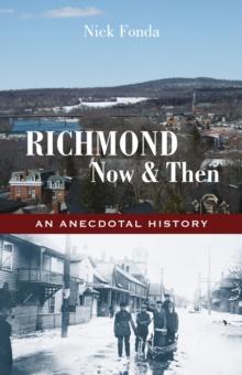 Richmond, Now and Then