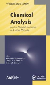 Chemical Analysis : Modern Materials Evaluation and Testing Methods