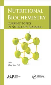 Nutritional Biochemistry : Current Topics in Nutrition Research