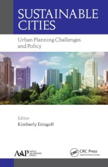 Sustainable Cities : Urban Planning Challenges and Policy