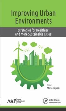 Improving Urban Environments : Strategies for Healthier and More Sustainable Cities