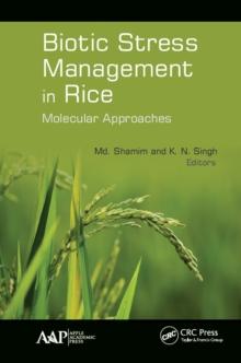 Biotic Stress Management in Rice : Molecular Approaches