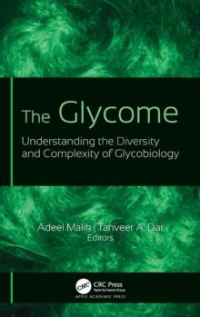 The Glycome : Understanding the Diversity and Complexity of Glycobiology