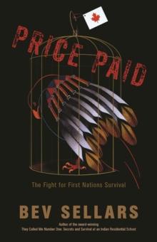 Price Paid : The Fight for First Nations Survival