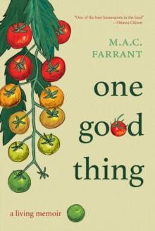 One Good Thing : A Living Memoir